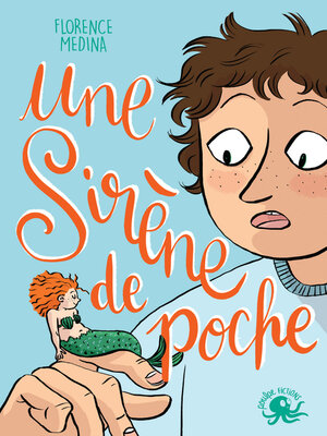 cover image of Une sirène de poche--Lecture roman jeunesse fantastique émotion--Dès 8 ans